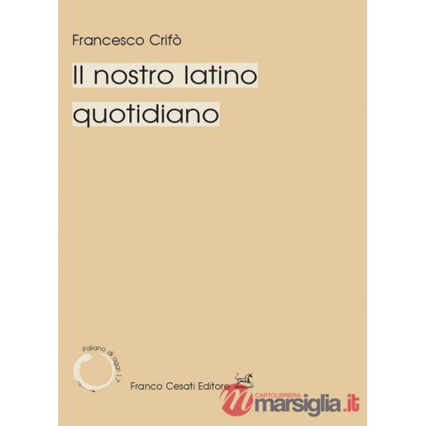 Nostro latino quotidiano (Il)