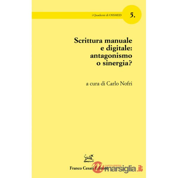 Scrittura manuale e digitale: antagonismo o sinergia?