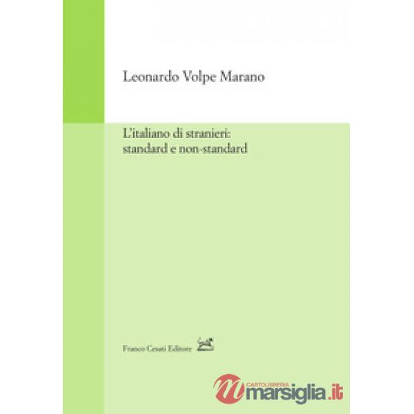 Italiano di stranieri: standard e non-standard (L')