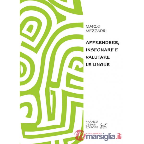 Apprendere, insegnare e valutare le lingue