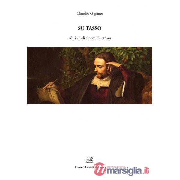 Su Tasso. Altri studi e note di lettura