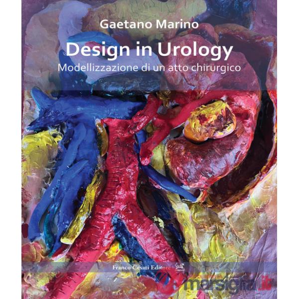 Design in urology. Modellizzazione di un atto chirurgico