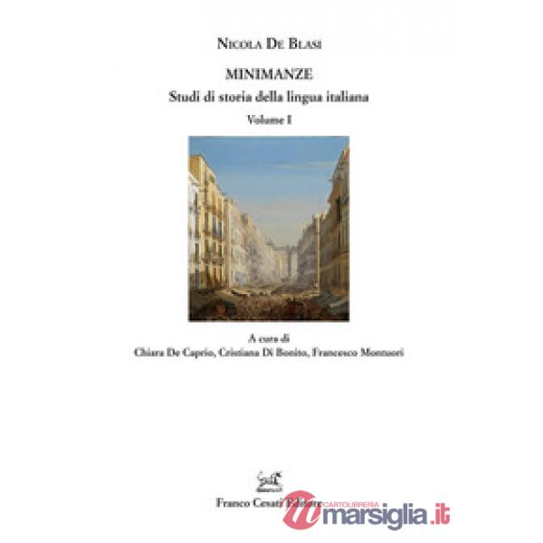 Minimanze. Studi di storia della lingua italiana