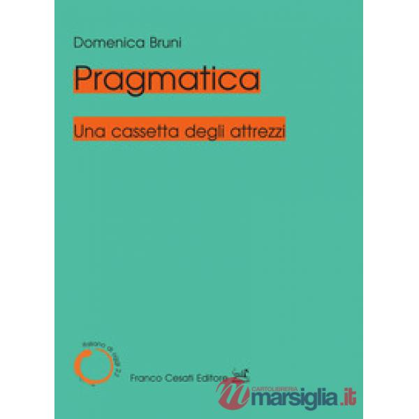 Pragmatica. Una cassetta degli attrezzi