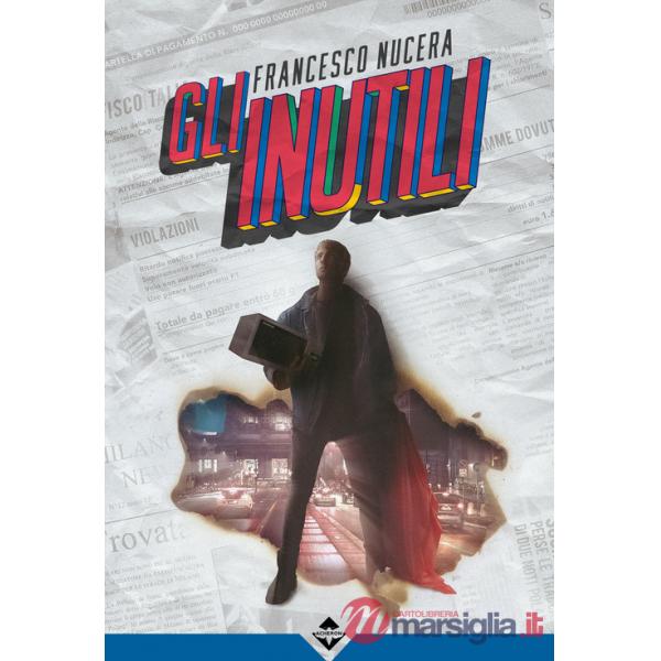 Inutili (Gli)
