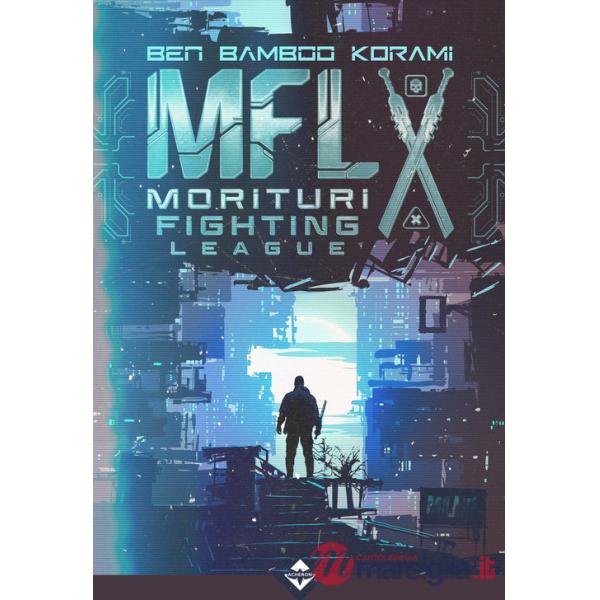 MFL. Morituri Fighting League