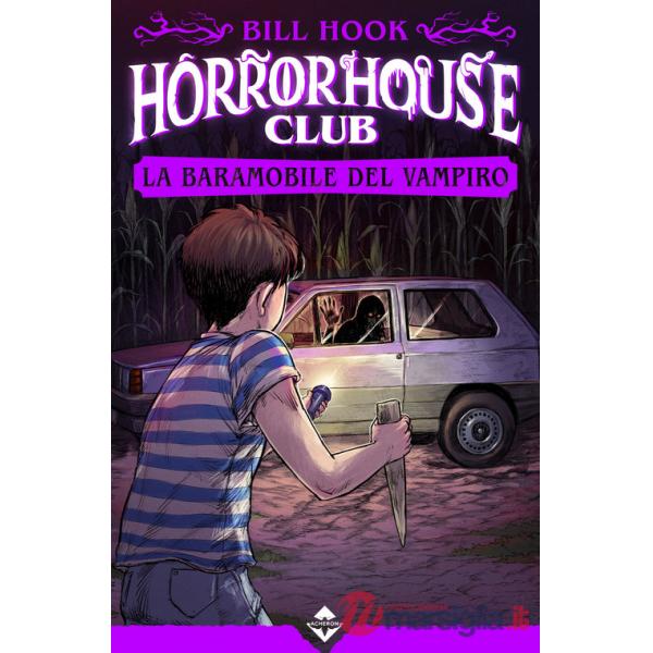 Baramobile del vampiro. Horror house club (La)