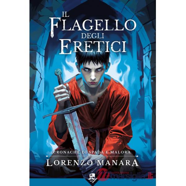 Flagello degli eretici (Il)