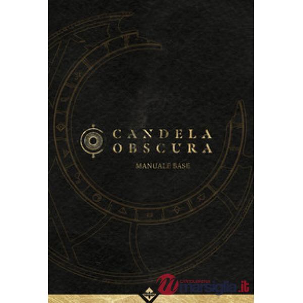 Candela obscura. Manuale base