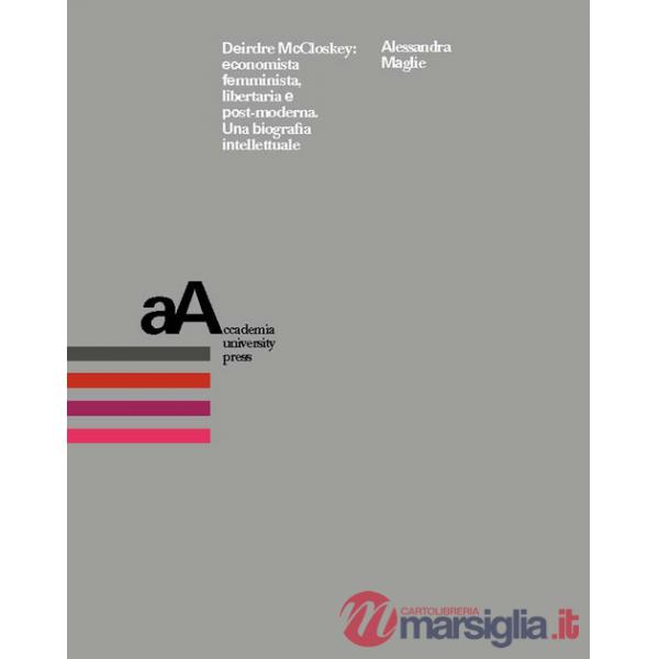 Deirdre McCloskey: economista femminista, libertaria e post-moderna
