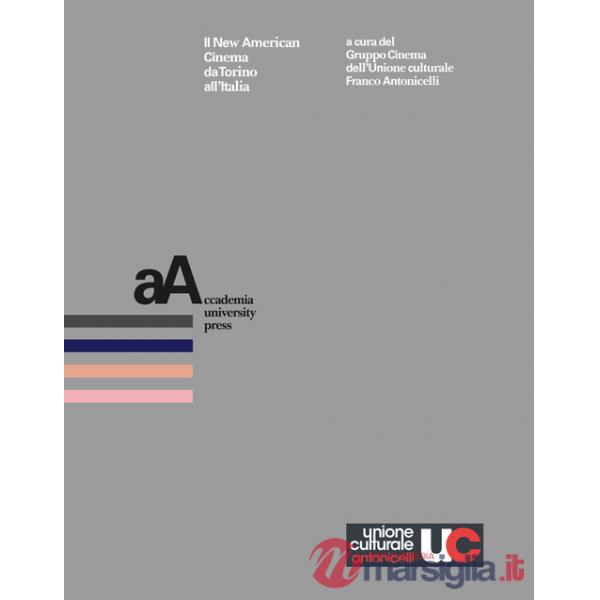 New American Cinema da Torino all'Italia (Il)