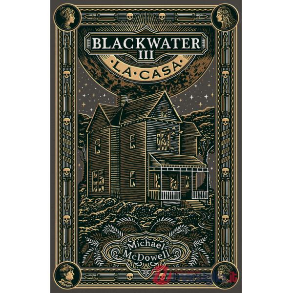 Casa. Blackwater (La). Vol. 3