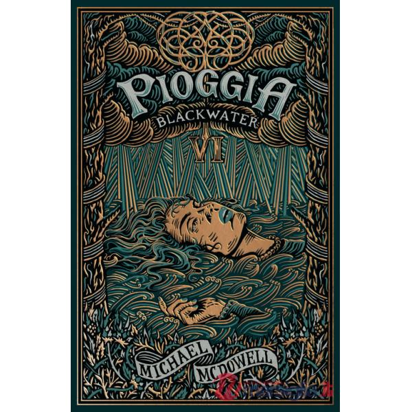 Pioggia. Blackwater. Vol. 6