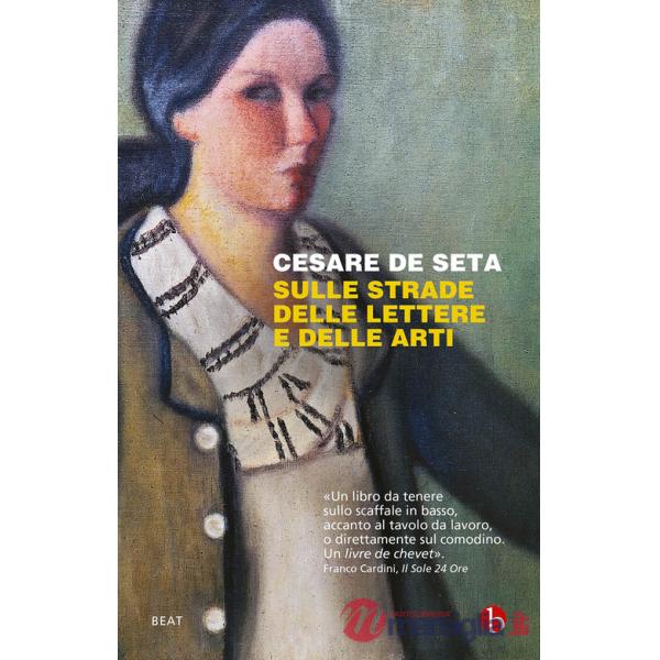 Sulle strade delle lettere e delle arti