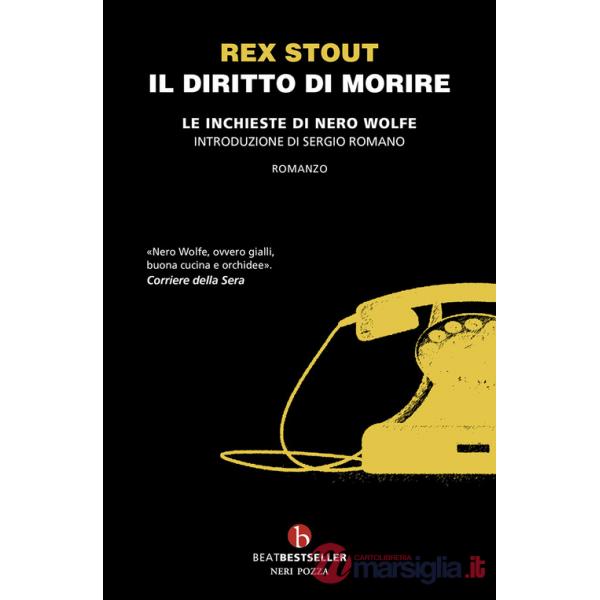 Diritto di morire. Le inchieste di Nero Wolfe (Il)