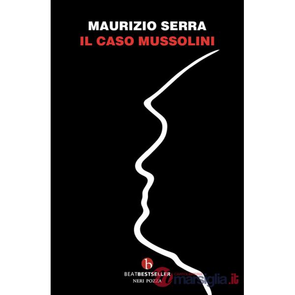 Caso Mussolini (Il)