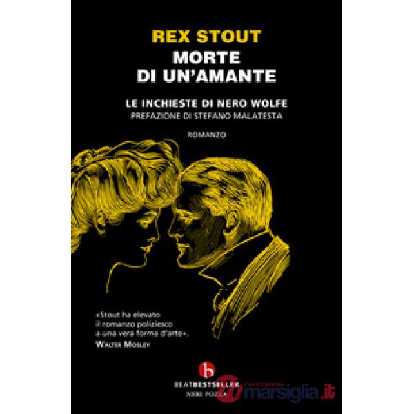 Morte di un'amante. Le inchieste di Nero Wolfe