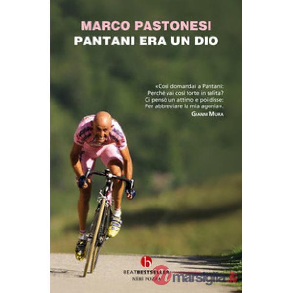Pantani era un dio