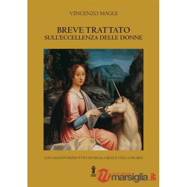 Breve trattato sull'eccellenza delle donne