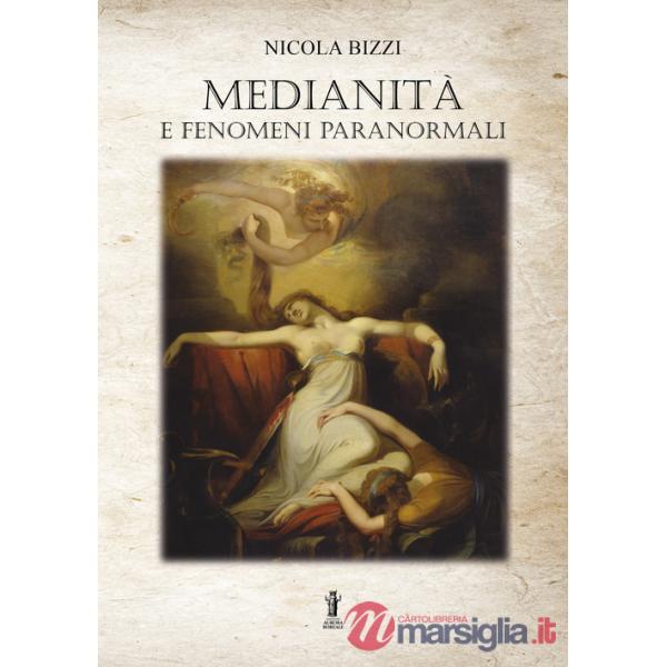 Medianità e fenomeni paranormali