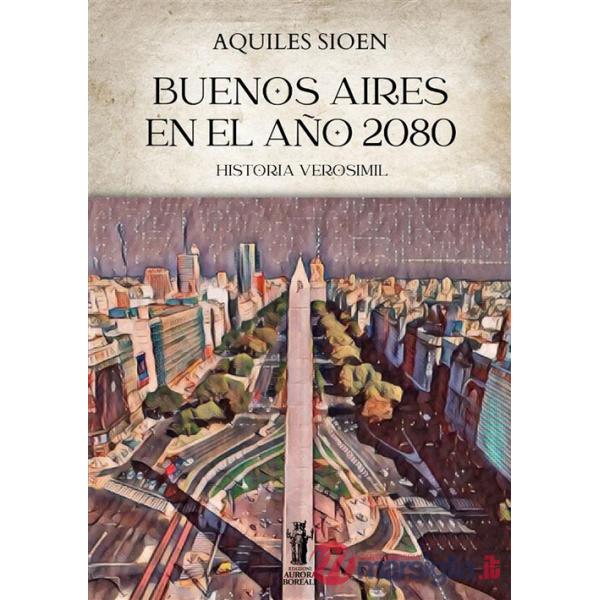 Buenos Aires en el año 2080