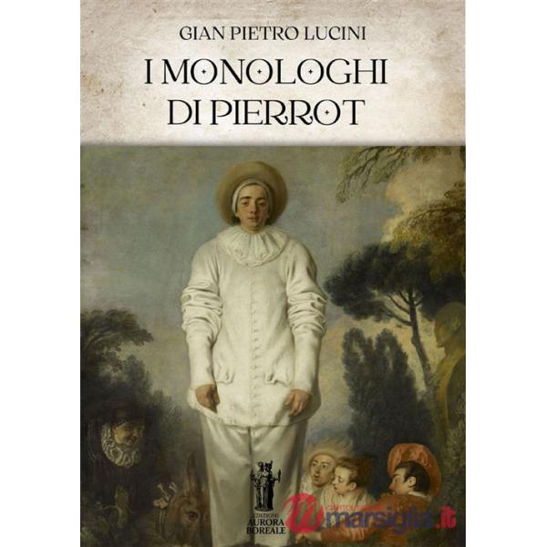 Monologhi di Pierrot (I)