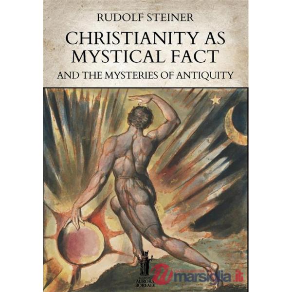 Christianity as mystical fact and the mysteries of antiquity