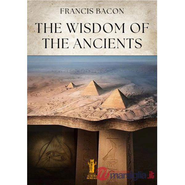 Wisdom of the Ancients (The)