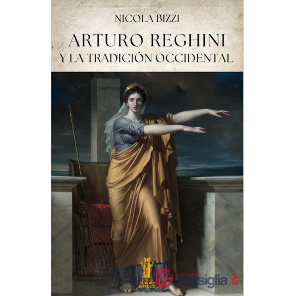 Arturo Reghini y la tradición occidental
