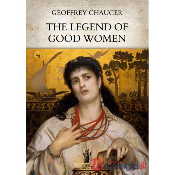 Legend of good women (The)
