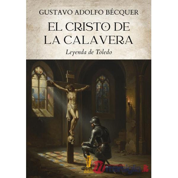 Cristo de la calavera. Leyenda de Toledo (El)