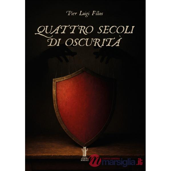 Quattro secoli di oscurità