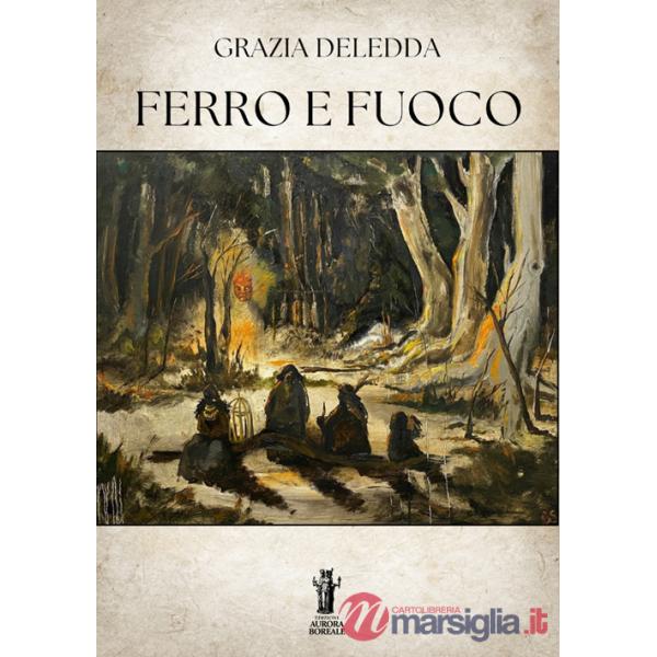 Ferro e fuoco
