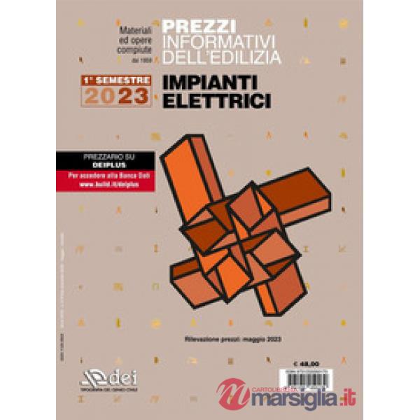 Prezzi informativi dell'edilizia. Impianti elettrici. 1º semestre 2023