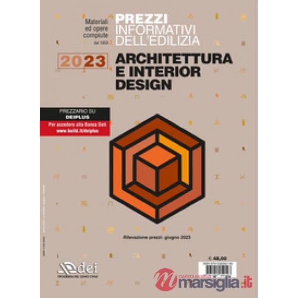 Prezzi informativi dell'edilizia. Architettura e interior design. Giugno 2023