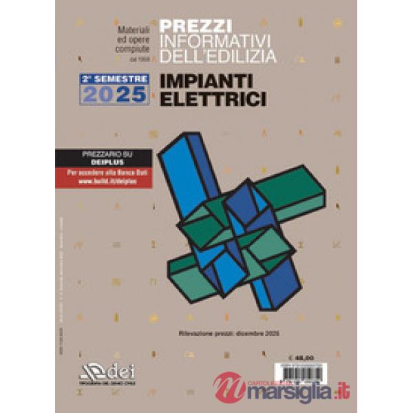Prezzi informativi dell'edilizia. Impianti elettrici. 2º semestre 2025