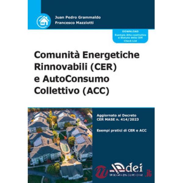 Comunità Energetiche Rinnovabili (CER) e AutoConsumo Collettivo (ACC)