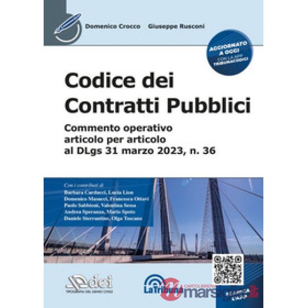 Codice dei contratti pubblici - Commento operativo articolo per articolo al DLgs 31 marzo 2023, n. 36