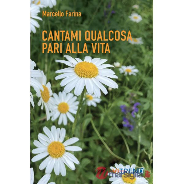 Cantami qualcosa pari alla vita