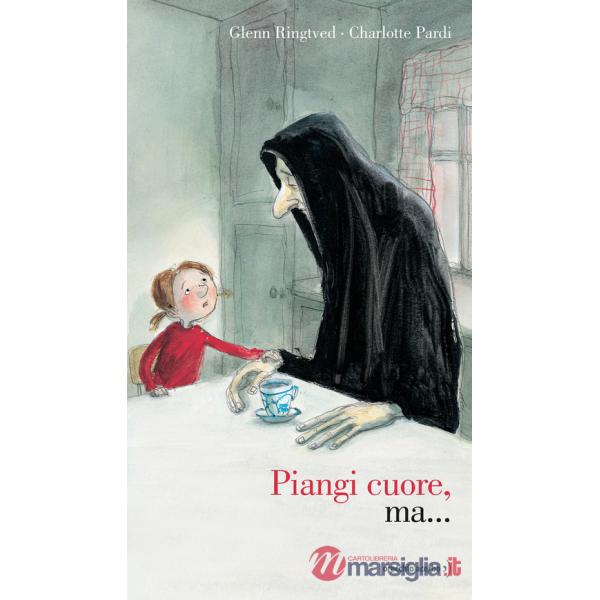 Piangi cuore, ma.... Ediz. a colori
