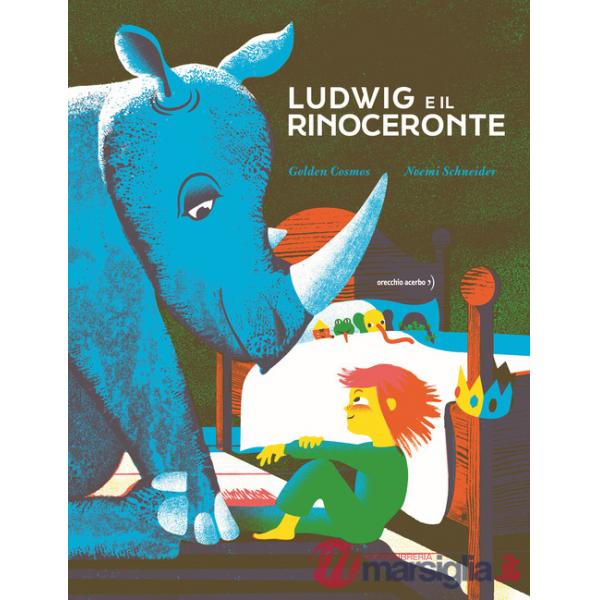 Ludwig e il rinoceronte. Ediz. illustrata