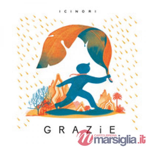 Grazie. Ediz. a colori