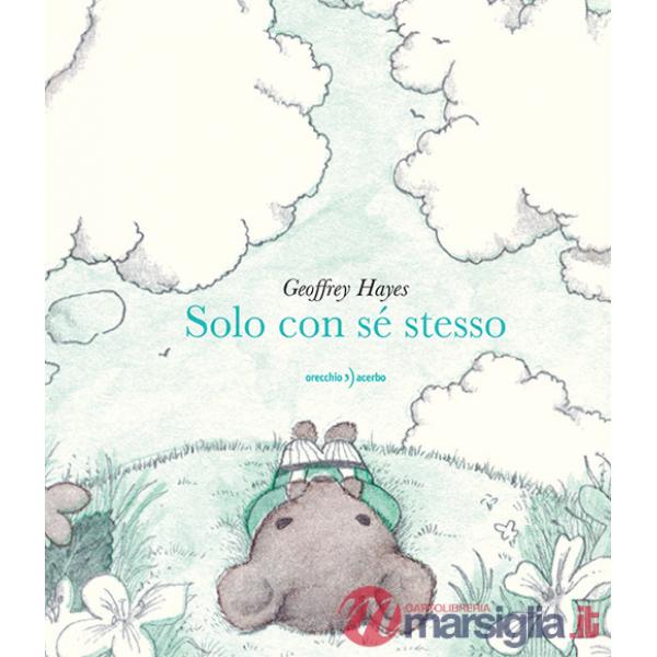 Solo con sé stesso. Ediz. illustrata
