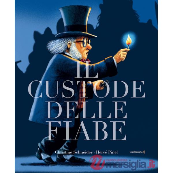 Custode delle fiabe. Ediz. a colori (Il)