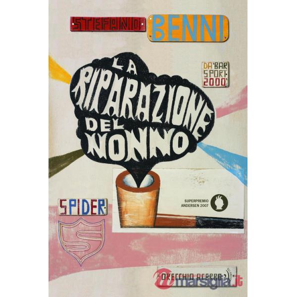 Riparazione del nonno. Ediz. a colori (La)
