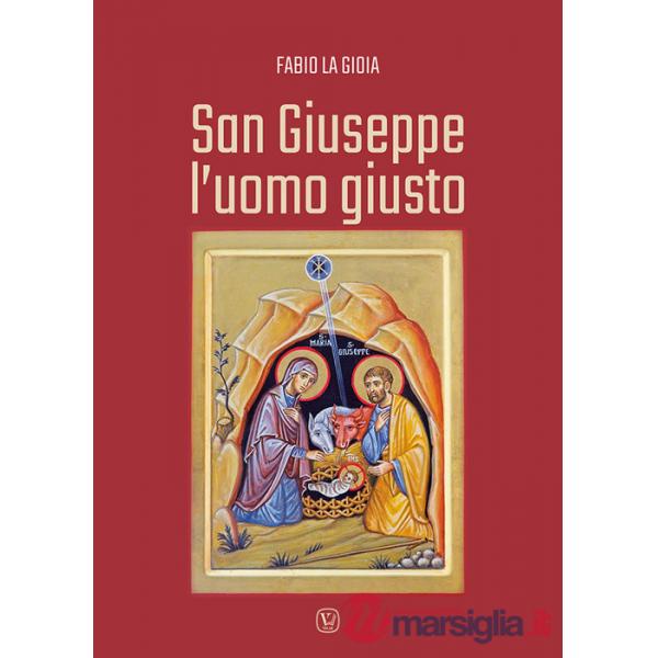San Giuseppe l'uomo giusto