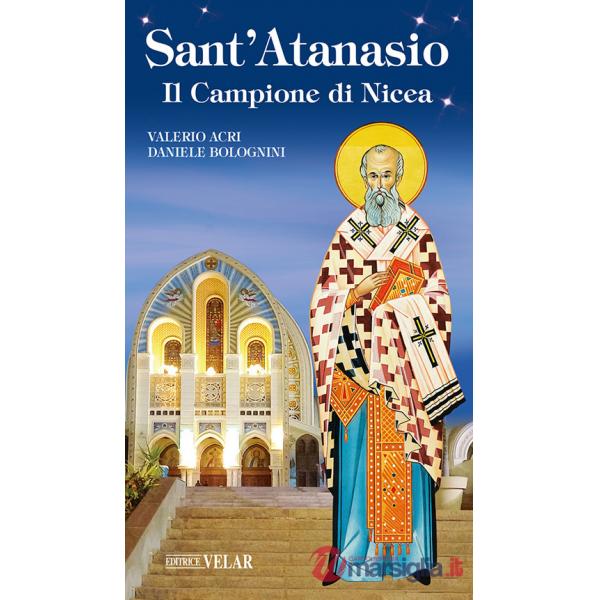Sant'Atanasio. Il Campione di Nicea