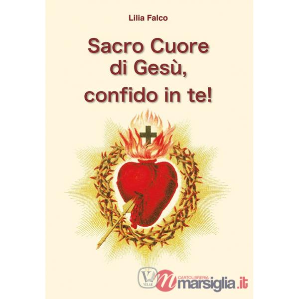Sacro cuore di Gesù, confido in te!