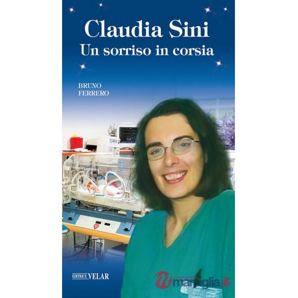 Claudia Sini. Un sorriso in corsia