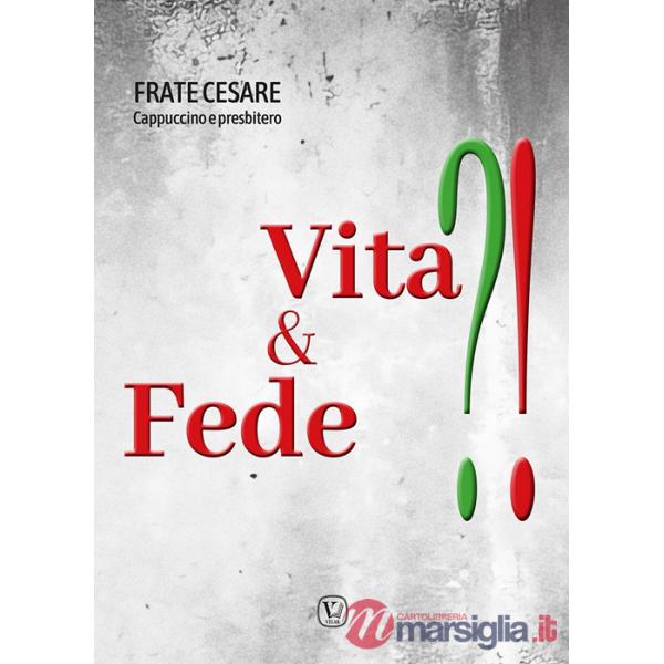 Vita & fede?!